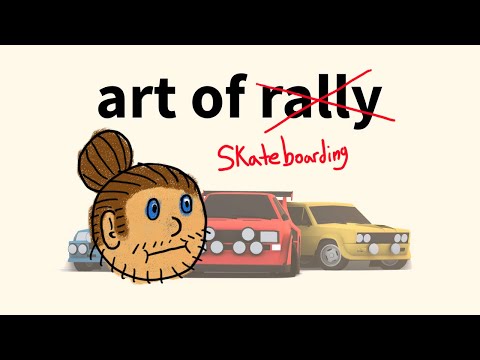 art of rally Is the Best Skateboarding Game
