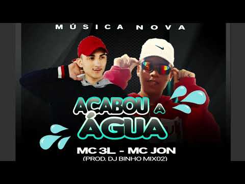 JON NA VOZ FEAT MC 3L - ACABOU A ÁGUA (PROD. DJ BINHO MIX 02) [ARROCHADEIRA 2021]