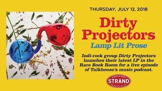 Dirty Projectors: Lamp Lit Prose Album Launch with Dave Longstreth