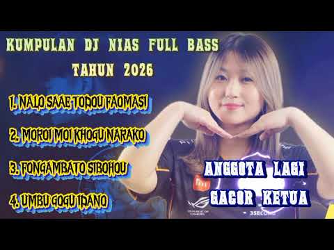Kumpulan dj Nias full bass _ Nalo saae todou faomasi