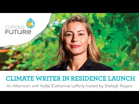 Climate Writer in Residence: An Afternoon with Katłįà (Catherine) Lafferty hosted by Shelagh Rogers