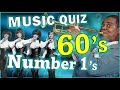 1960's Number 1 Songs | Guess The Song Music Quiz 🎵