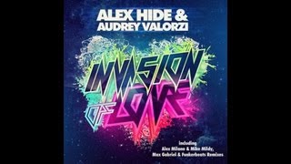 Alex Hide & Audrey Valorzi - Invasion Of Love (Club Mix)