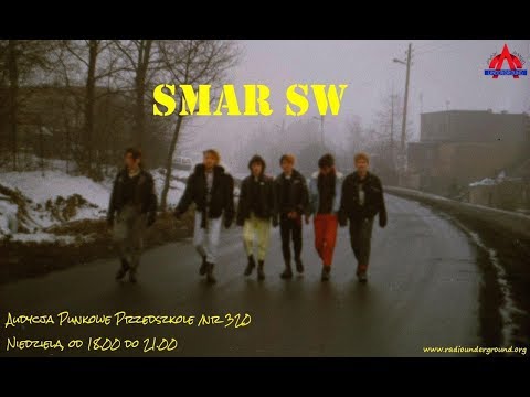 Audycja Punkowe Przedszkole (320) z dn. 05.11.2017. - Temat: SMAR SW - brygada "żółtych sznurówek".