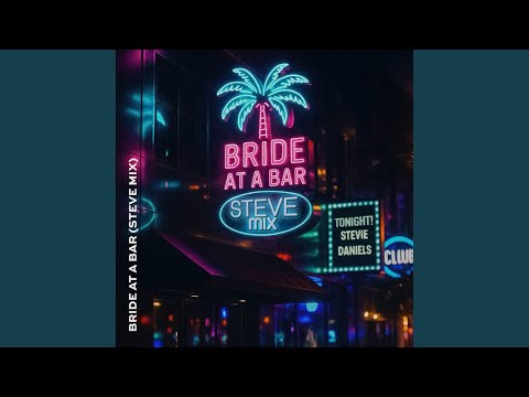 bride at a bar (steve mix)