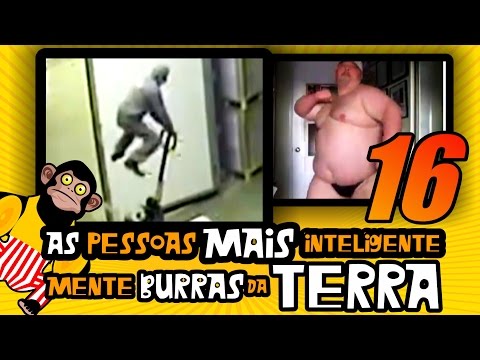 As Pessoas Mais Inteligentemente Burras da Terra 16