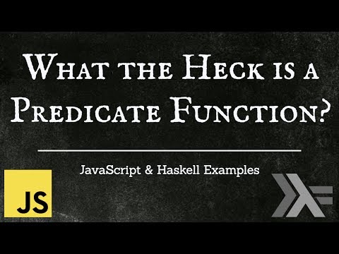 What Is A Predicate Function Javascript Haskell Examples