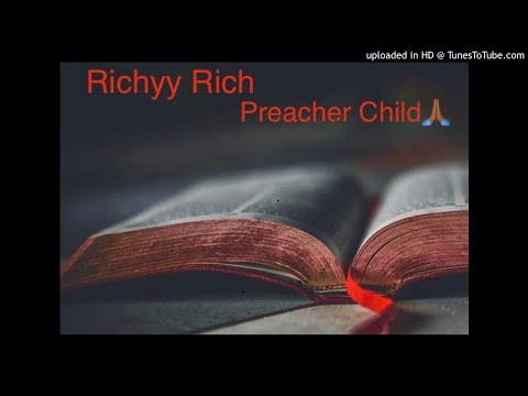 Richyy Rich - “Preacher Child“ (Official Audio)