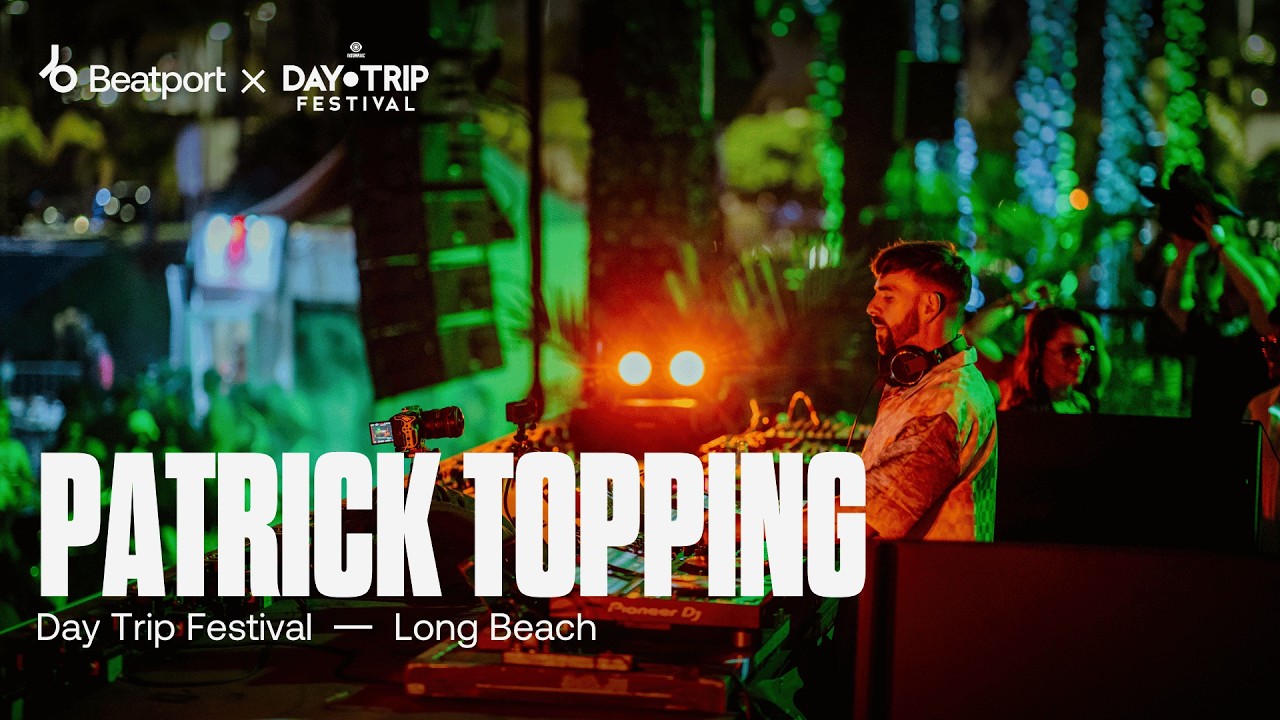 Patrick Topping - Live @ Day Trip Festival 2024