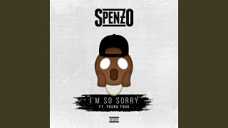 I&#39;m So Sorry (feat. Young Thug)
