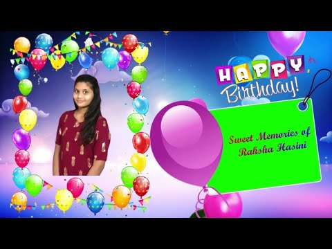 Sweet Memories of Raksha hasini || 11th Birthday|| Happy Birthday Raksha hasini ||