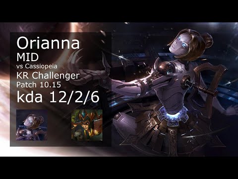Orianna vs Cassiopeia Mid - KR Challenger 12/2/6 Patch 10.15 Gameplay // [롤] 오리아나 vs 카시오페아 미드