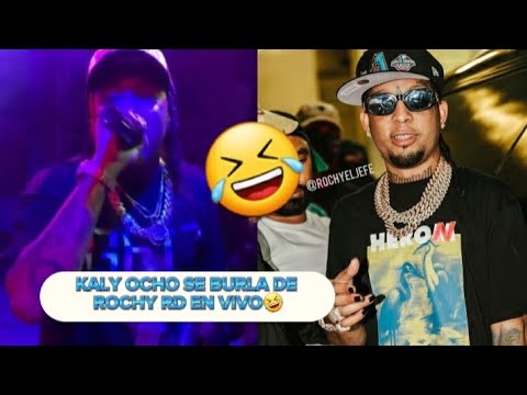 KALY OCHO SE BURLA DE ROCHY RD EN VIVO🔴