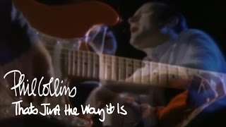 Phil Collins - That's Just The Way It Is (Official Music Video)
