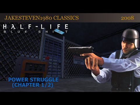 Half-Life: Blue Shift - Power Struggle (Chapter 1/2)