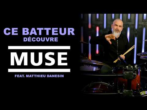 This drummer hears Muse for the first time - Feat Matthieu Danesin 🥁[CBD12]🥁