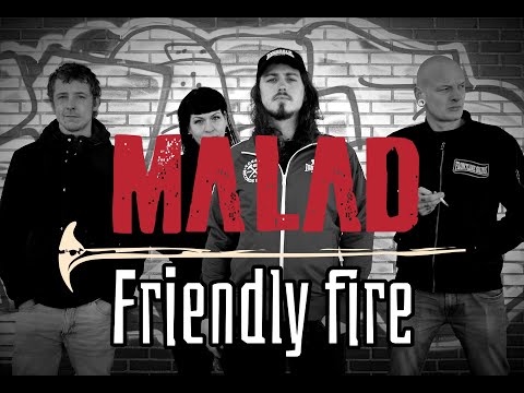 MALAD - Friendly Fire (ft. Gwenn The Reapers)