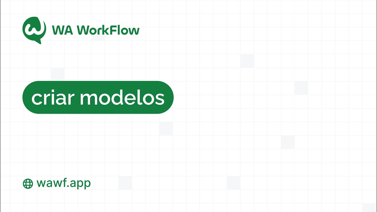 📝 Como criar modelos de mensagens no WA WorkFlow 📝