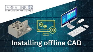 Aberlink3D  - Installing offline CAD