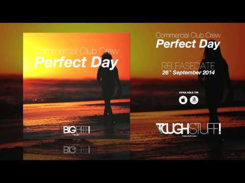 Commercial Club Crew - Perfect Day (CHuDazz Remix Edit)