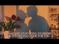 Make Him Stop Being Stubborn Put His Ego Aside For You