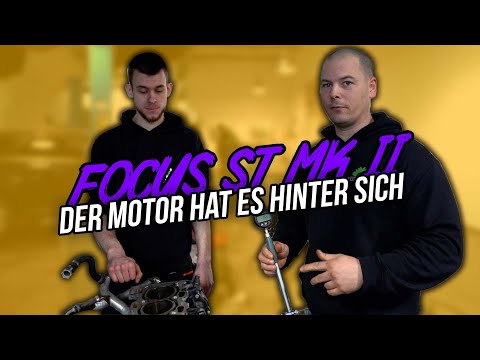 Ford Focus ST MK2 - Der Motor hat es hinter sich I Vlog #21
