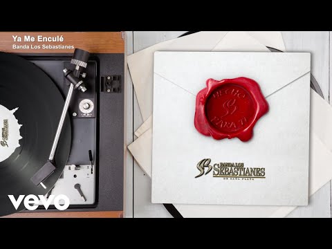 Banda Los Sebastianes De Saúl Plata - Ya Me Enculé (Audio)