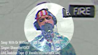 U2 - With Or Without You - Cover by ShauntheVOICE