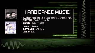 Mental Miracle - Feel The Absolute (Original Mental Mix) [HQ]