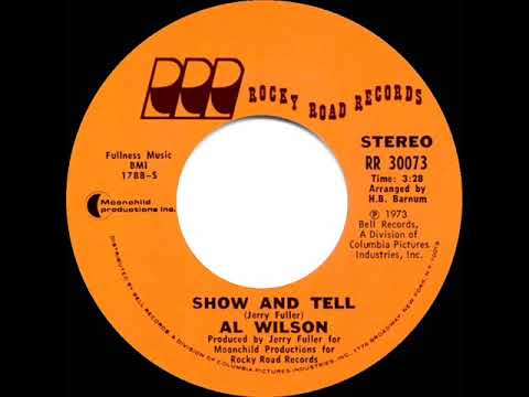 1974 HITS ARCHIVE: Show And Tell - Al Wilson (a #1 record--stereo 45)