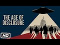 The Age Of Disclosure Full Movie Review The Age Of Disclosure Full Documentary Facts