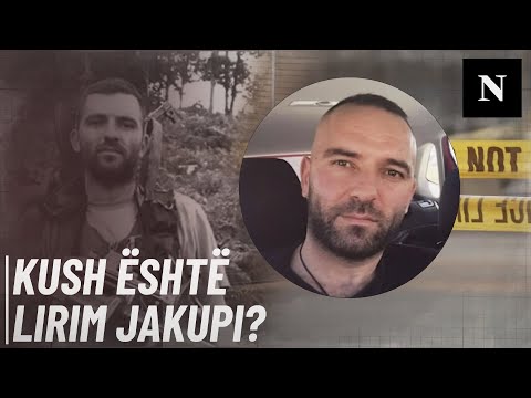Ushtar në tri lufta, i arrestuar disa herë: Kush është Lirim Jakupi, që u dënua me 27 vjet burg