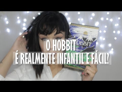 O HOBBIT, DO TOLKIEN, É REALMENTE MAIS FÁCIL DE LER? | MUNDOS IMPRESSOS