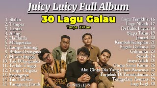 Download lagu Juicy Luicy Full Album Terlengkap 30 Lagu | Playlist Lagu Galau Indonesia mp3