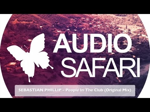 SEBASTIAN PHILLIP - People In The Club (Original Mix)