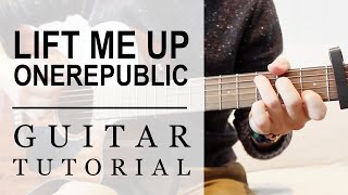 OneRepublic - Lift Me Up | FAST Guitar Tutorial | EASY Chords