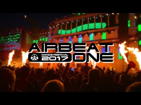 Airbeat-One Festival 2017 🔥