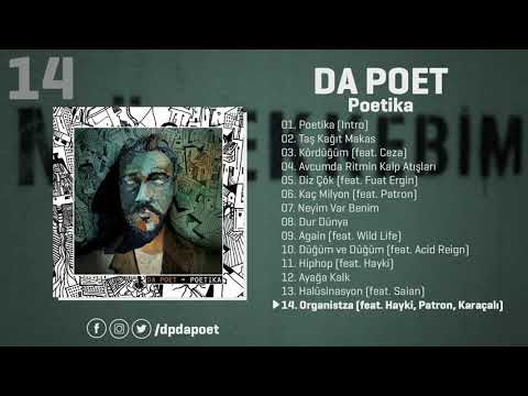 Da Poet - Organistza (feat. Hayki, Patron, Karaçalı) | Poetika (Official Audio)