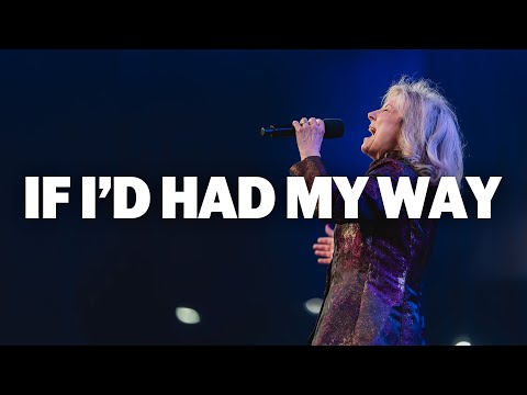 If I'd Had My Way (LIVE) | Janet Paschal
