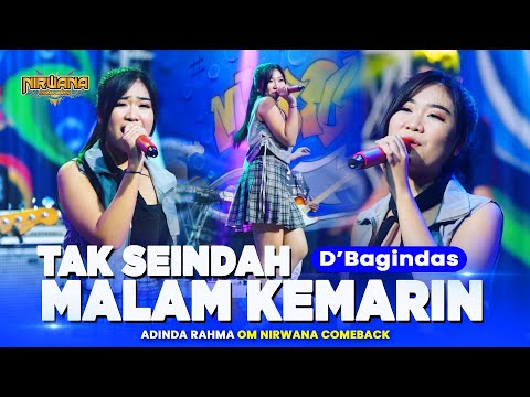 TAK SEINDAH MALAM KEMARIN ( Dbagindas ) - Adinda Rahma OM NIRWANA COMEBACK