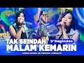 TAK SEINDAH MALAM KEMARIN Dbagindas Adinda Rahma OM NIRWANA COMEBACK