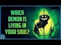 What Demon Is Living In Your Soul