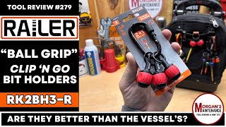 Railer BALL GRIP Bit Holders | How They Compare to Vessel