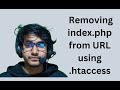 Remove index.php from the URL using .htaccess 2023