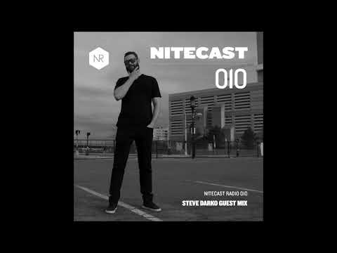 NITECAST Radio 010 - Steve Darko Guest Mix