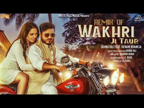 Remix Of Wakhri Ji Taur