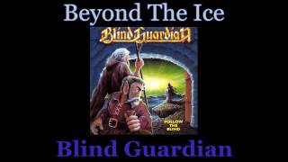 Blind Guardian - Beyond The Ice - Lyrics / Subtitulos en español (Nwobhm) Traducida