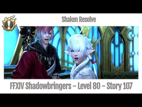 FFXIV Shaken Resolve - Story 107 - Shadowbringers