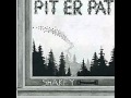 Pit Er Pat - Bird