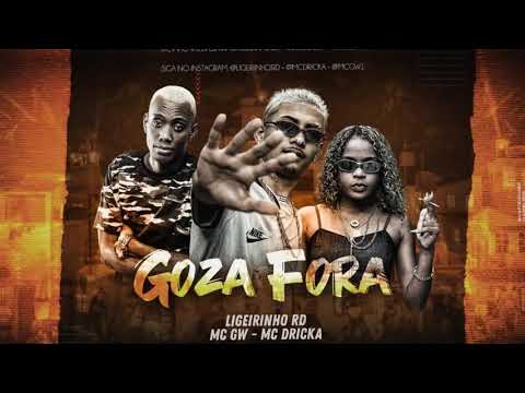 LIGEIRINHO RD Feat. MC GW, MC DRICKA - GOZA FORA - REMIX BREGA FUNK (Prod. POP na Batida)
